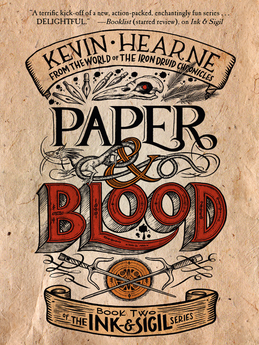 Title details for Paper & Blood by Kevin Hearne - Available